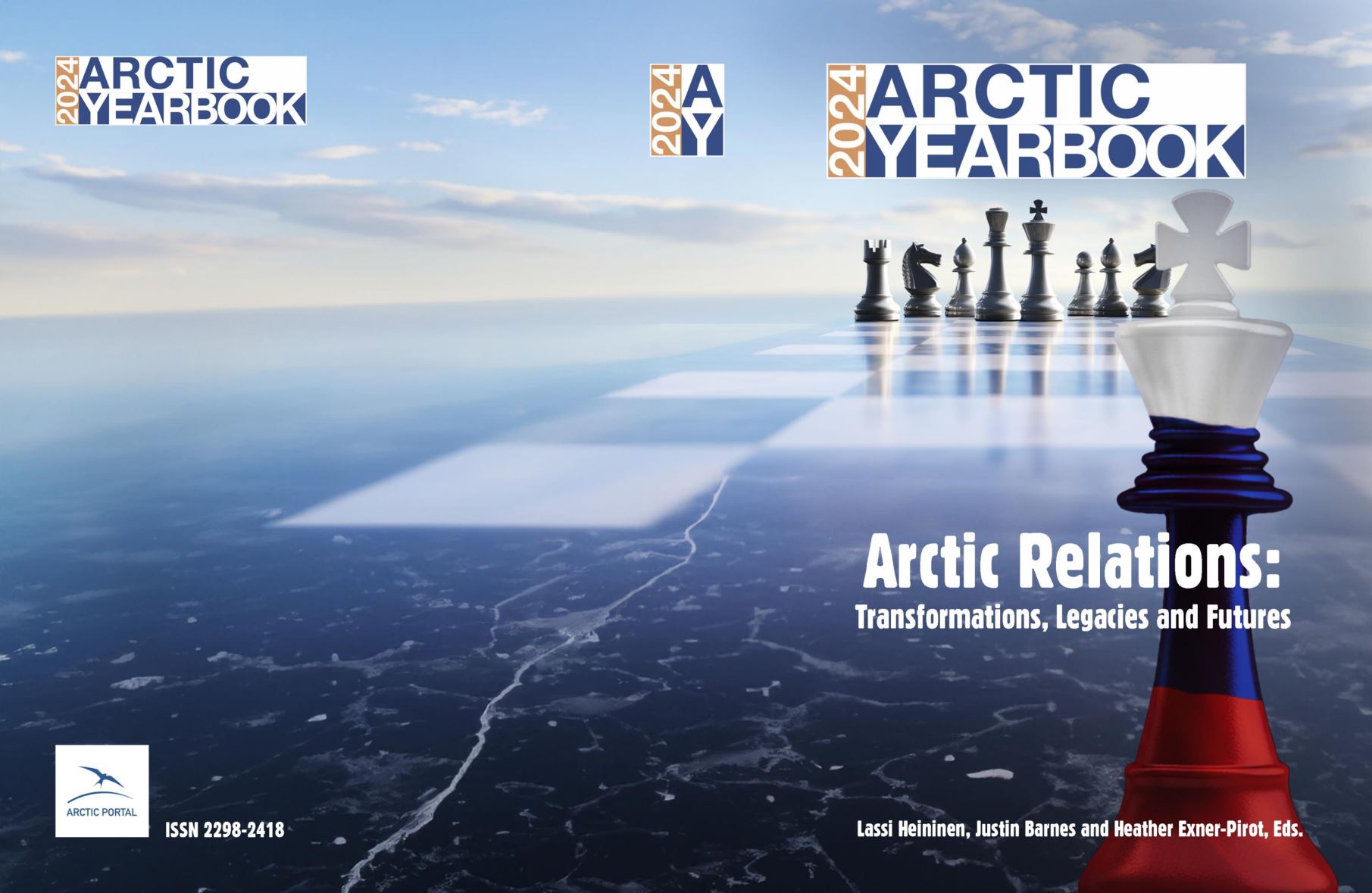 Arctic Yearbook 2024 - Arctic Relations: Transformations, Legacies and Futures